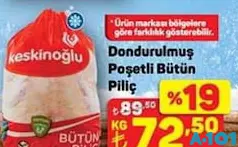 DONDURULMUŞ POŞETLİ BÜTÜN PİLİÇ fiyat ve kampanya bilgisi